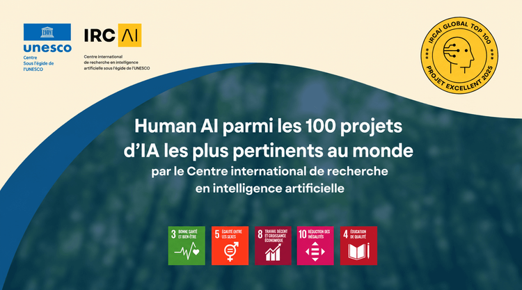 Human AI reconnue par l’UNESCO comme l’une des 100 IA ayant le plus grand impact mondial en matière de durabilité