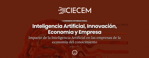Impacto de la IA en el Emprendimiento: CIECEM 2024
